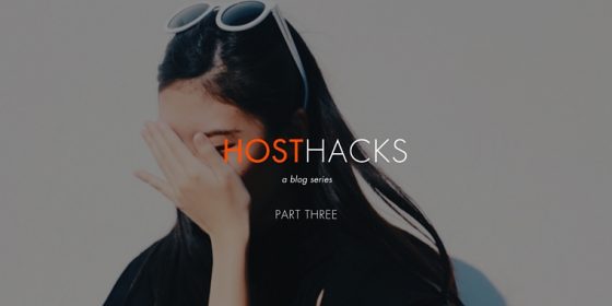 Host Hacks: How to Deal with Angry Customers