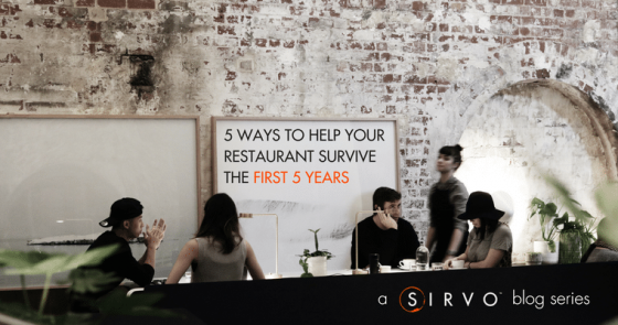 5 Ways to Help Your Restaurant Survive The First Five Years